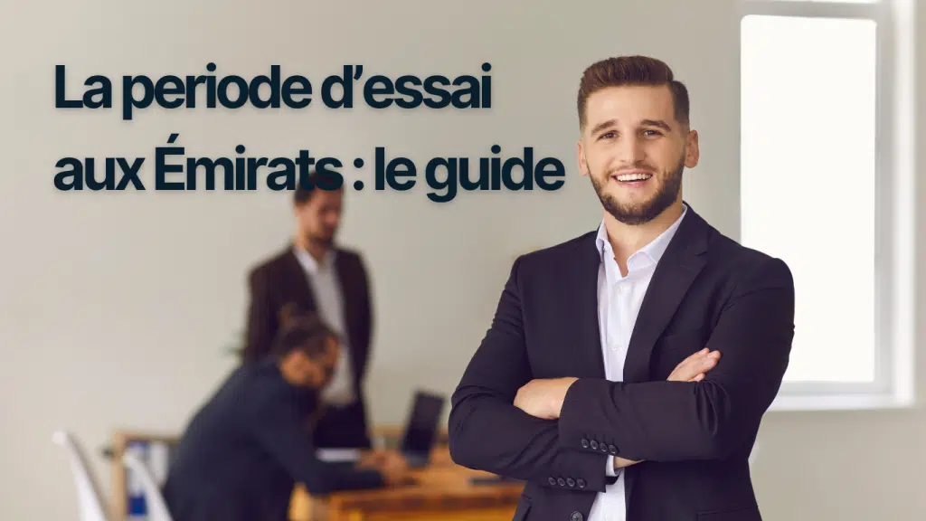 Illustration – période d'essai aux Émirats