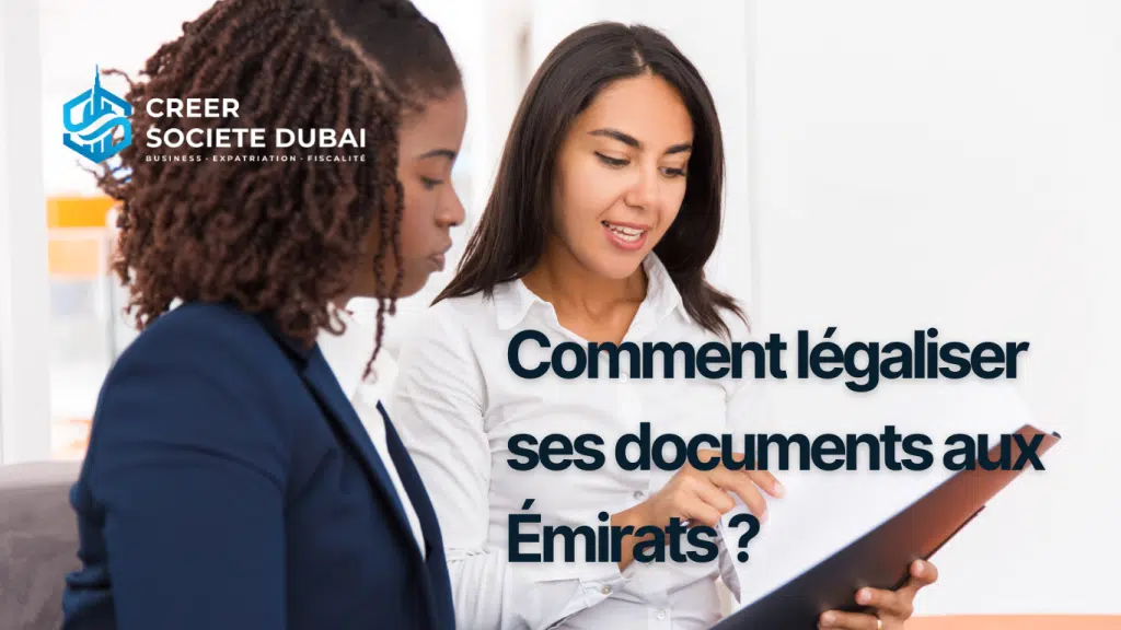 Illustration – légaliser ses documents aux Émirats