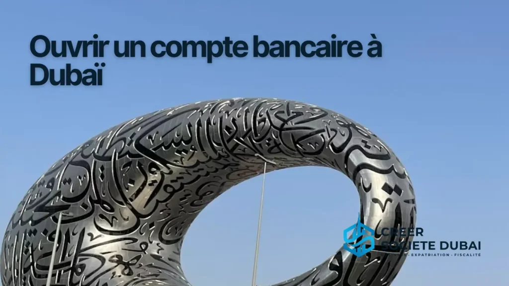Illustration – ouvrir un compte bancaire à Dubaï