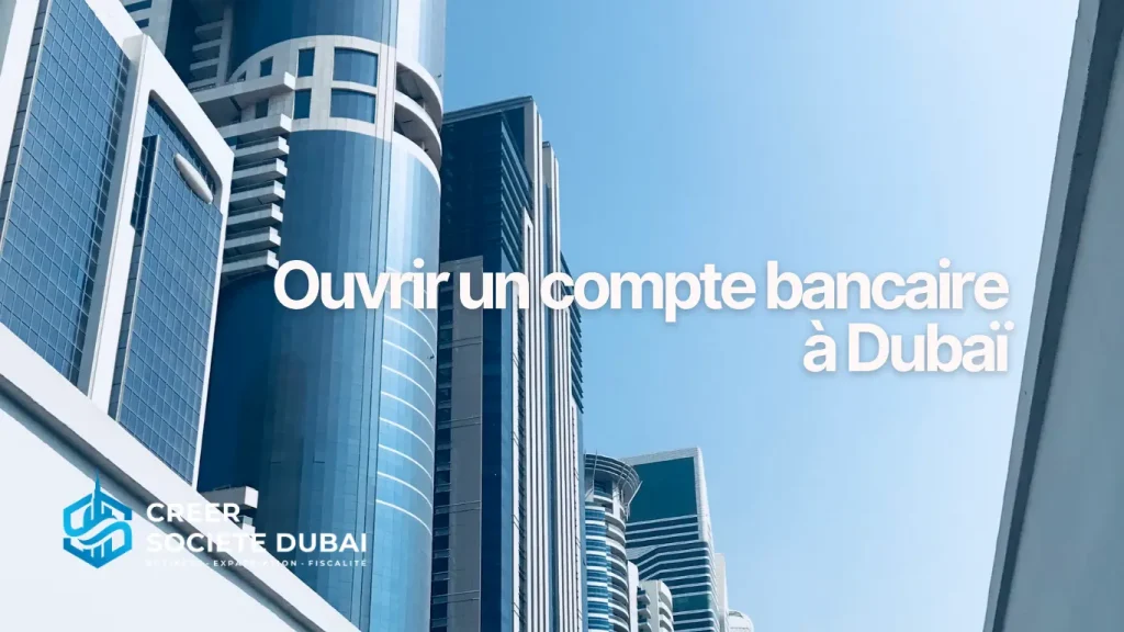 Illustration – ouvrir un compte bancaire à Dubaï