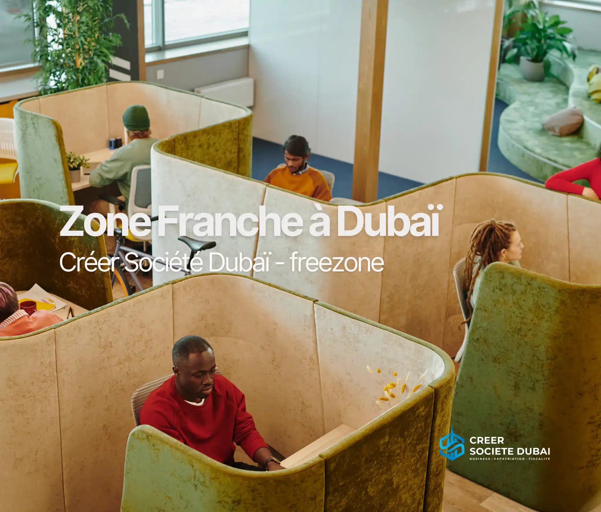 Créer une Société en Zone Franche à Dubaï : Ce Qu’il Faut Savoir